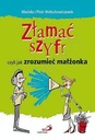 Złamać szyfr - czyli jak zrozumieć małżonka