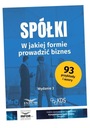 SPÓŁKI. W JAKIEJ FORMIE PROWADZIĆ BIZNES W.3 PRACA ZBIOROWA