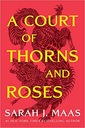 A Court of Thorns and Roses. Sarah J. Maas Autor Sarah J. Maas