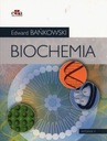 BIOCHEMIA - Edward Bańkowski (KSIĄŻKA)