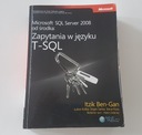 Microsoft SQL Server 2008 изнутри. Запросы T-SQL.