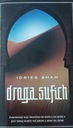 Путь суфиев Идриса Шаха очень хорошо.