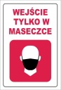 ВХОД ТОЛЬКО В МАСКЕ Табличка 28,5х19,5см.