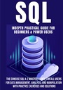 Подробное ПРАКТИЧЕСКОЕ РУКОВОДСТВО ПО ТЕХНОМУ SQL ДЛЯ НАЧИНАЮЩИХ И ОПЫТНЫХ ПОЛЬЗОВАТЕЛЕЙ: