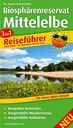 Middle Elbe Biosphere Reserve, 3in1 travel guide ERNST PAUL DÖRFLER