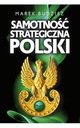 Стратегическое одиночество Польши