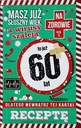 Kartka na 60 urodziny z receptą zabawna żart JCX5