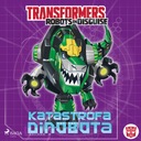Transformers - Robots in Disguise - Katastrofa Din
