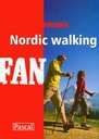 Nordic walking Fan. Poradnik