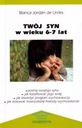 Twój syn w wieku 6-7 lat