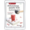 Антипаттерны SQL. Как избежать ошибок при