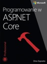 PROGRAMOWANIE W ASP.NET CORE DINO ESPOSITO