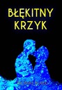 Błękitny Krzyk - ebook