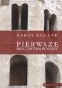 Pierwsze biskupstwa polskie Karol Buczek