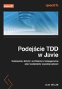 Podejście TDD w Javie. Testowanie, SOLID