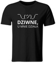 KOSZULKA DZIWNE, U MNIE DZIAŁA. PREZENT DLA INFORMATYKA, ROZ. M