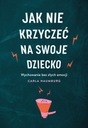 КАК НЕ КРИКАТЬ НА РЕБЕНКА