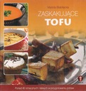 Zaskakujące tofu Mariola Białołęcka