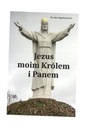 ИИСУС МОЙ ЦАРЬ И ГОСПОДЬ, ФРИСТ ЯН АВГУСТИНОВИЧ