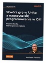 Создайте игру на Unity и научитесь программированию