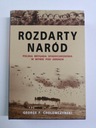 ROZDARTY NARÓD - GEORGE F. CHOLEWCZYNSKI Epoka II wojna światowa (1939-1945)