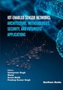 Сенсорные сети с поддержкой Интернета вещей: архитектура, методологии, безопасность и
