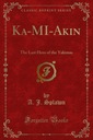 Ka-MI-Akin - Splawn, A. J. EBOOK