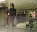 Pulp – Помогите пожилым НОВИНКА