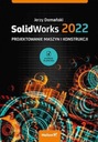 SolidWorks 2022 Проектирование машин и конструкций - Ежи Доманьский
