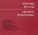 Michał Bylina Henryk Stażewski
