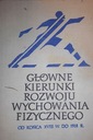 Główne kierunki rozwoju wychowania fizycznego -