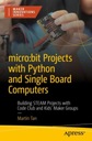 Проекты micro:bit на Python и одноплатных компьютерах МАРТИН ТАН