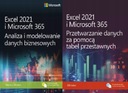 Excel 2021 i Microsoft 365 Analiza +Przetwarzanie