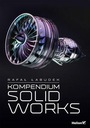 KOMPENDIUM SOLIDWORKS, RAFAŁ ŁABUDEK