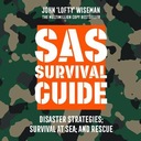Руководство SAS по выживанию – стратегии стихийных бедствий; Выживание