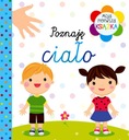 MOJA PIERWSZA KSIĄŻKA POZNAJĘ CIAŁO
