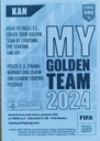 PANINI nálepky FIFA 365 2024 NÁLEPKA KAN MY GOLDEN TEAM 2024 HARRY KANE Športová disciplína Futbal