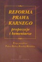ПРЕДЛОЖЕНИЯ И КОММЕНТАРИИ ПО РЕФОРМЕ УГОЛОВНО-ПРАВОВОГО ПРАВА (КНИГА