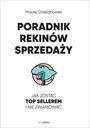 Poradnik Rekinów Sprzedaży. Jak zostać top sellere