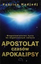 АПОСТОЛАТ ВО ВРЕМЕНА АПОКАЛИПСИКА - Фабрис Хаджадж (СВЯЩЕННИК