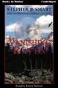 Vanishng Raven - Smart, Stephen B. AUDIOBOOK