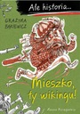 Но история... Мешко, ты, викинг! т.3