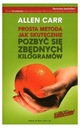 КАК ИЗБАВИТЬСЯ ОТ ЛИШНЕГО ВЕСА - Аллен Карр