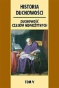ИСТОРИЯ ДУХОВНОСТИ. Т.5 ДУХОВНОСТЬ ВРЕМЕН. КОНСТАСО БРОВЕТТО, ЛУИДЖИ МЕЗАД