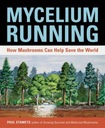 Mycelium Running - Stamets, Paul