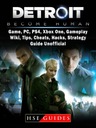 Detroit Become Human Game, ПК, PS4, Xbox One, Игра