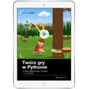 Twórz gry w Pythonie. Kurs video. Poznaj
