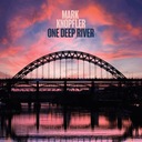 Марк Нопфлер - One Deep River (CD)