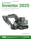 Autodesk Inventor 2025: Введение в учебное пособие Л. СКОТТ ХАНСЕН