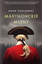 MARYMONCKIE MŁYNY - Адам Подлевский [КНИГА]